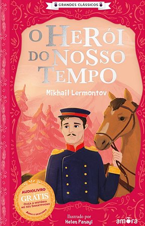G. Clássicos - Contos Russos - O Herói do Nosso Tempo