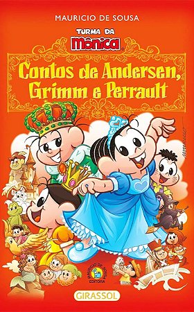 Turma da Mônica - Contos de Andersen, Grimm e Perrault
