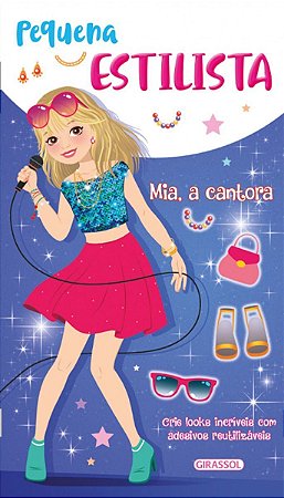 Pequena Estilista - Mia, a Cantora