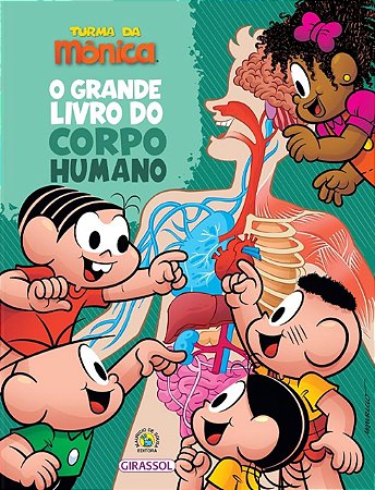 Turma da Mônica - O Grande Livro do Corpo Humano