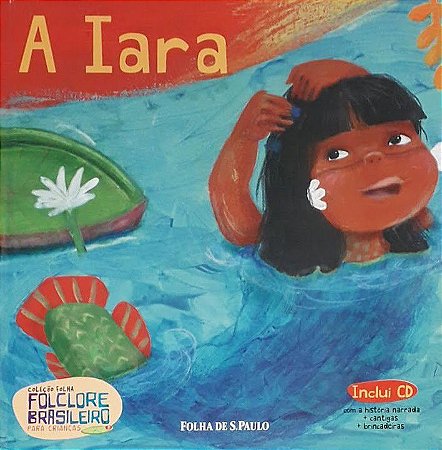 Folclore Brasileiro Para Crianças - A Iara