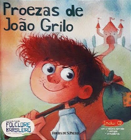 Folclore Brasileiro Para Crianças - Proezas de João Grilo