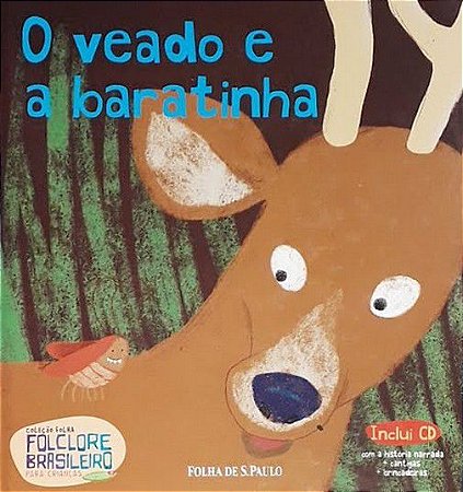 Folclore Brasileiro Para Crianças - O Veado e a Baratinha