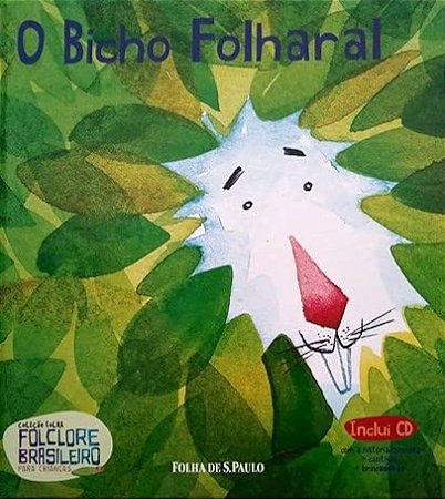 Folclore Brasileiro Para Crianças - O Bicho Folharal