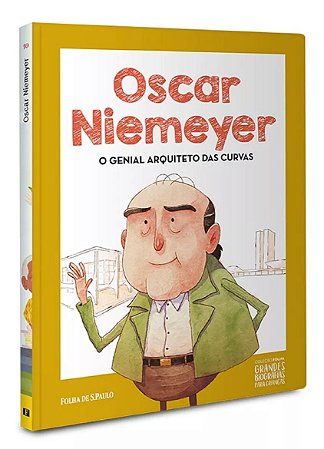 Grandes Biografias Para Crianças - Oscar Niemeyer
