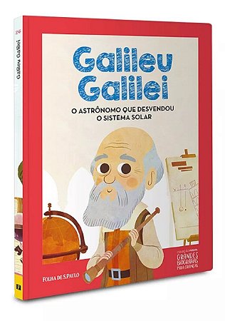 Grandes Biografias Para Crianças - Galileu Galilei