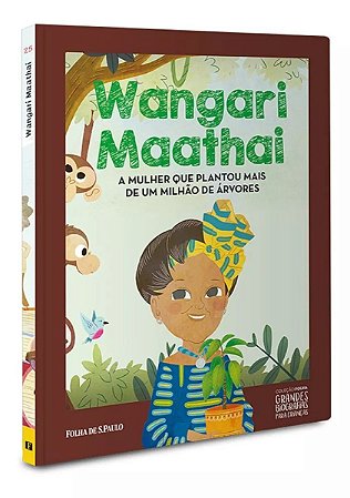 Grandes Biografias Para Crianças - Wangari Maathai