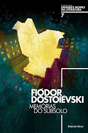 Grandes Nomes da Literatura - Memórias do Subsolo