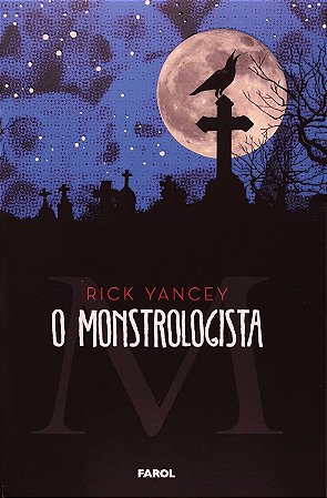 O Monstrologista - Vol. 01