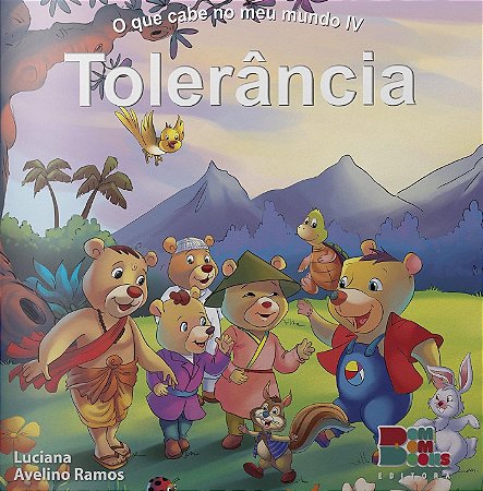 O Que Cabe no Meu Mundo - Tolerância