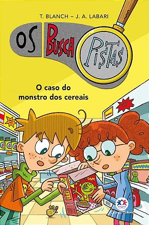 Os Buscapistas - Livro 6 - O Caso do Monstro dos Cereais