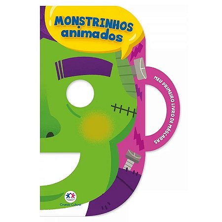 Meu Livro de Máscara - Monstrinhos Animados