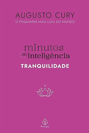 A. Cury - Minutos de Inteligência - Tranquilidade