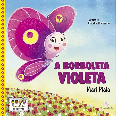 Lit. Inf. - Cirandinha de Leitores II - A Borboleta Violeta
