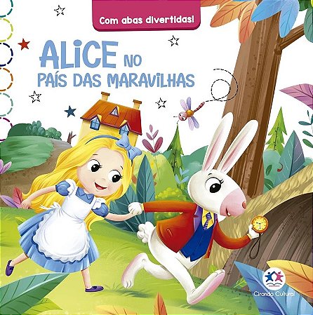 Clássicos com Abas Divertidas - Alice no Pais das Maravilhas