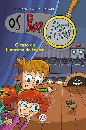 Os Buscapistas - Livro 8 - O Caso do Fantasma do Teatro