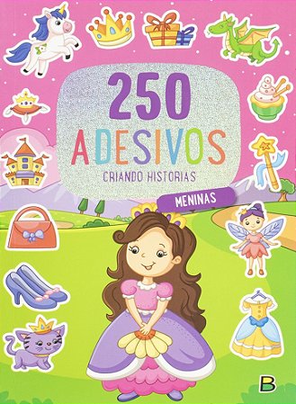 Livro: 250 Adesivos - Criando Histórias - Meninas