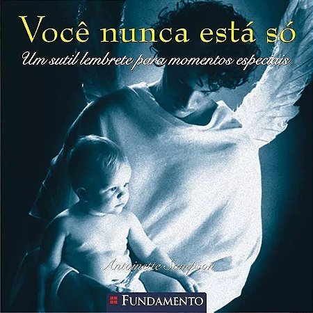 Você Nunca Está Só