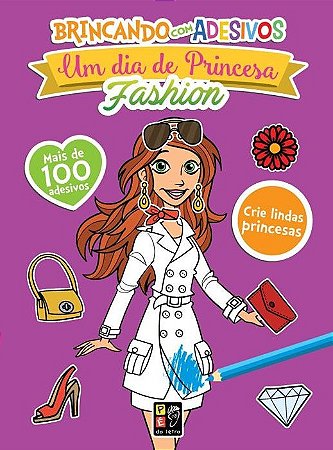 Brincando com Adesivos - Um Dia de Princesa - Fashion