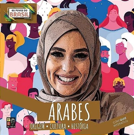Os Povos do Brasil - Árabes
