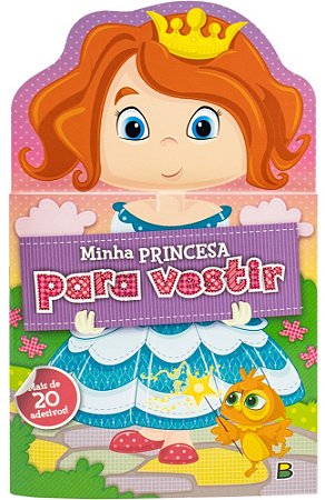 Vamos Vestir - Minha Princesa Para Vestir