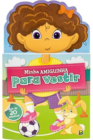 Vamos Vestir - Minha Amiguinha Para Vestir