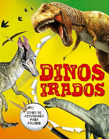 Livro de Atividades Para Colorir - Vol. 04 - Dinos Irados
