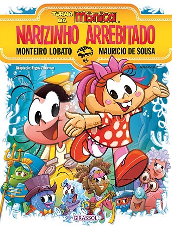 Turma da Mônica e Monteiro Lobato - Narizinho Arrebitado