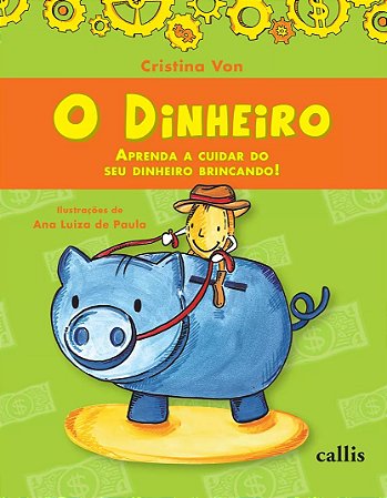 Lit. Inf. - Ed. Callis - O Dinheiro
