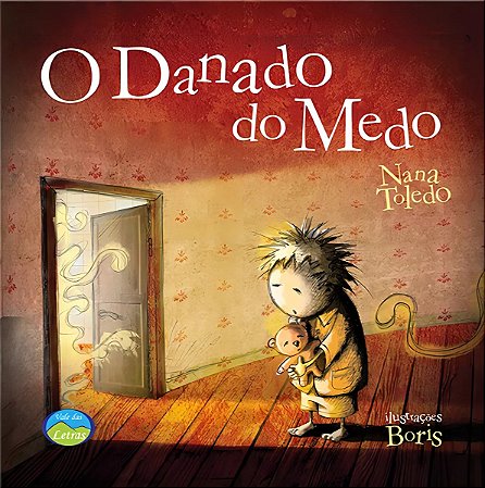 Casa dos Sentimentos - O Danado do Medo