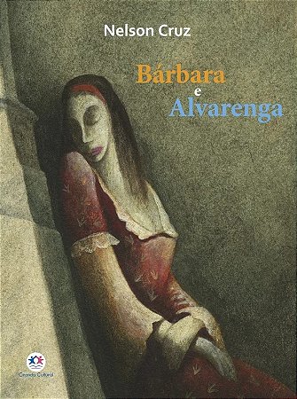 Literatura Infantil - Histórica - Bárbara e Alvarenga