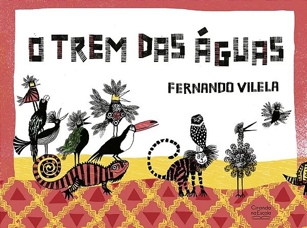 Literatura Infantil - O Trem das Águas