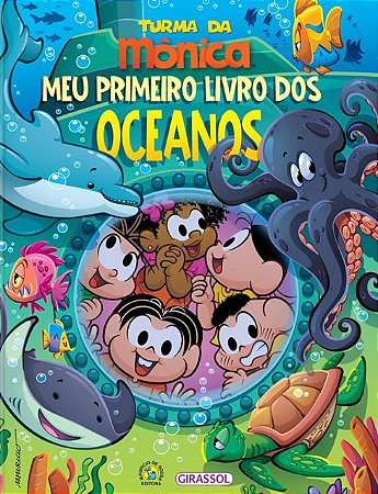 Turma da Mônica - Meu Primeiro Livro dos Oceanos