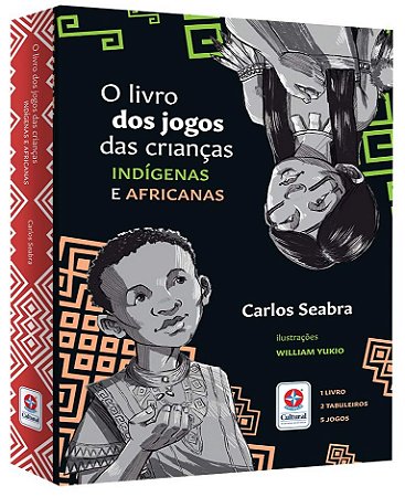 Estrela - O Livro dos Jogos das Crianças Indígenas e African