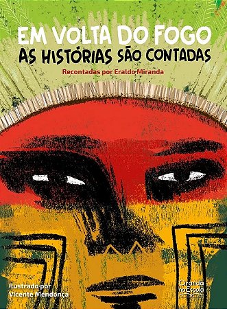Lit. Infantil - Em Volta do Fogo as Histórias são Contadas