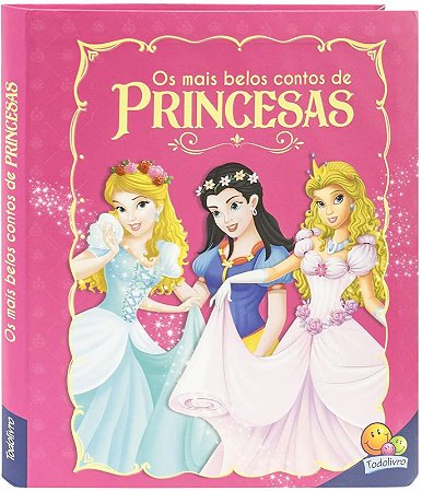 Os Mais Belos Contos de Princesas