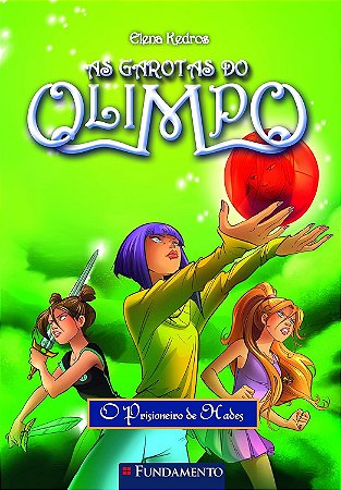 As Garotas do Olimpo - Vol. 03 - O Prisioneiro de Hades