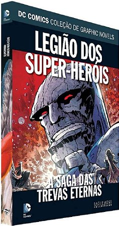DC Graphic Novels - Legião dos Super-Heróis: Saga das Trevas