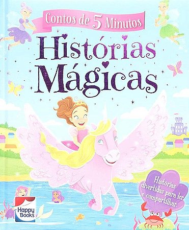Contos de 5 Minutos - Histórias Mágicas
