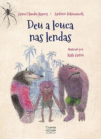 Literatura Infantil - Deu a Louca nas Lendas