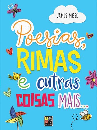 Poesias, Rimas e Outras Coisas Mais...