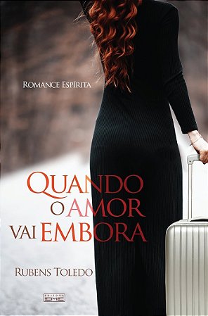 Quando o Amor Vai Embora
