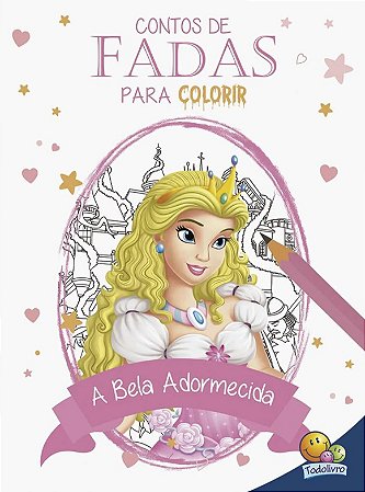 Contos de Fadas Para Colorir - A Bela Adormecida