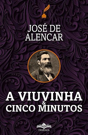 José de Alencar - Viuvinha e Cinco Minutos