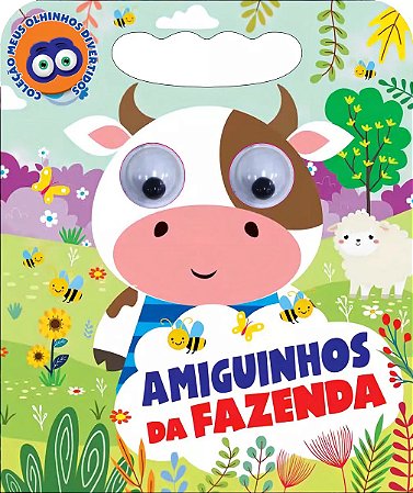 Meus Olhinhos Divertidos - Amiguinhos da Fazenda