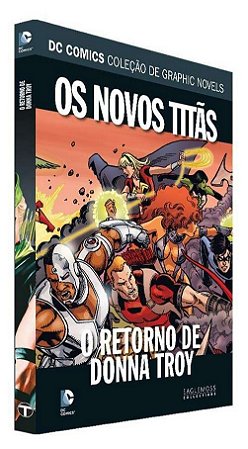DC Graphic Novels - Os Novos Titãs - O Retorno de Donna Troy