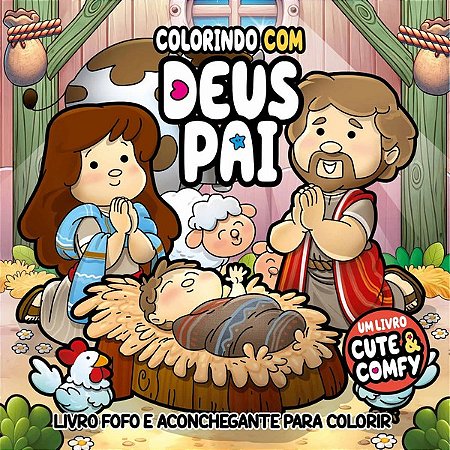 Livro Colorindo com Deus Pai - Um Livro Cute & Comfy - Livro de Colorir Adulto
