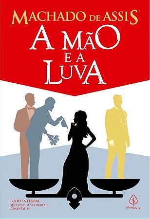 Livro A Mão  e a Luva - Clássicos da Literatura - Editora Príncipis