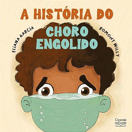 Livro Lit. Infantil - A História do Choro Engolido