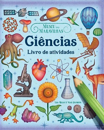 Livro de Atividades - Museu das Maravilhas - Ciências